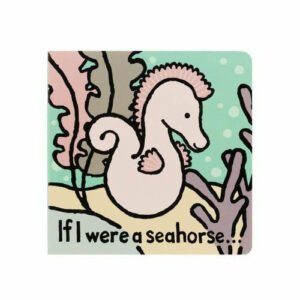 Jellycat If I Were A Seahorse Book